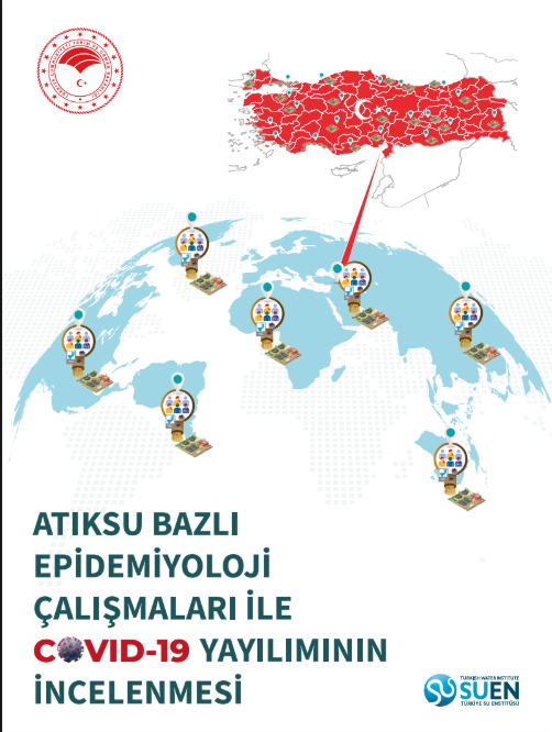 Atıksu Bazlı Epidemiyoloji Çalışmaları ile Covid-19 Yayılımının İncelenmesi