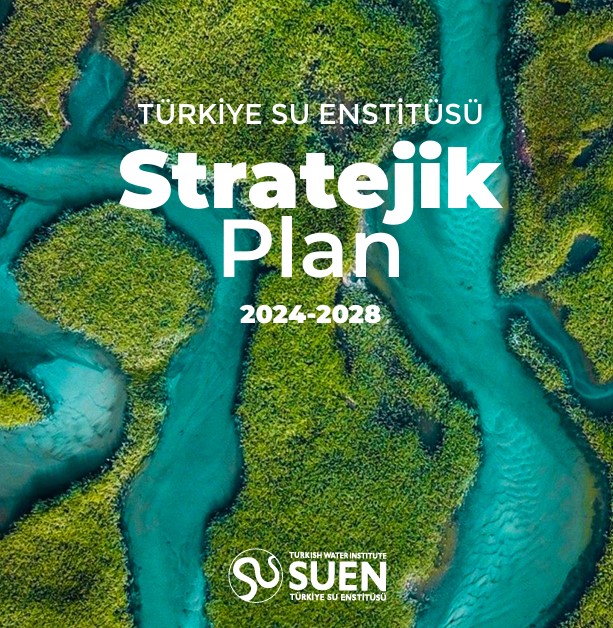 SUEN Stratejik Planı Yayımlandı | SUEN - Turkish Water Institute